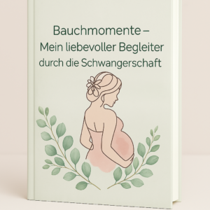 Meine Bauchmomente – Ein Schwangerschaftstagebuch voller Herz